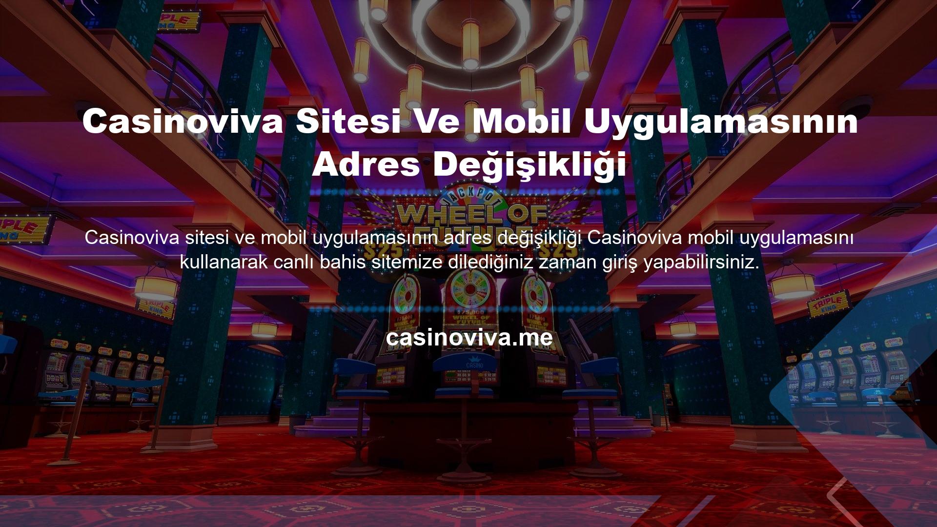 Casinoviva Sitesi Ve Mobil Uygulamasının Adres Değişikliği