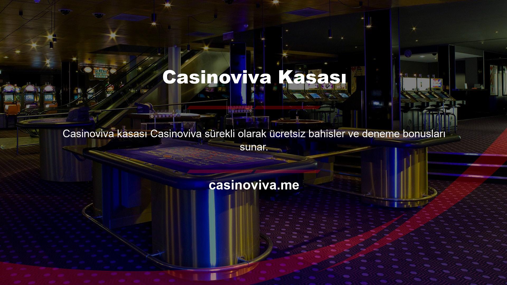 Casinoviva ayrıca birçok ek yatırım ve zarar bonusu hizmeti sunmaktadır