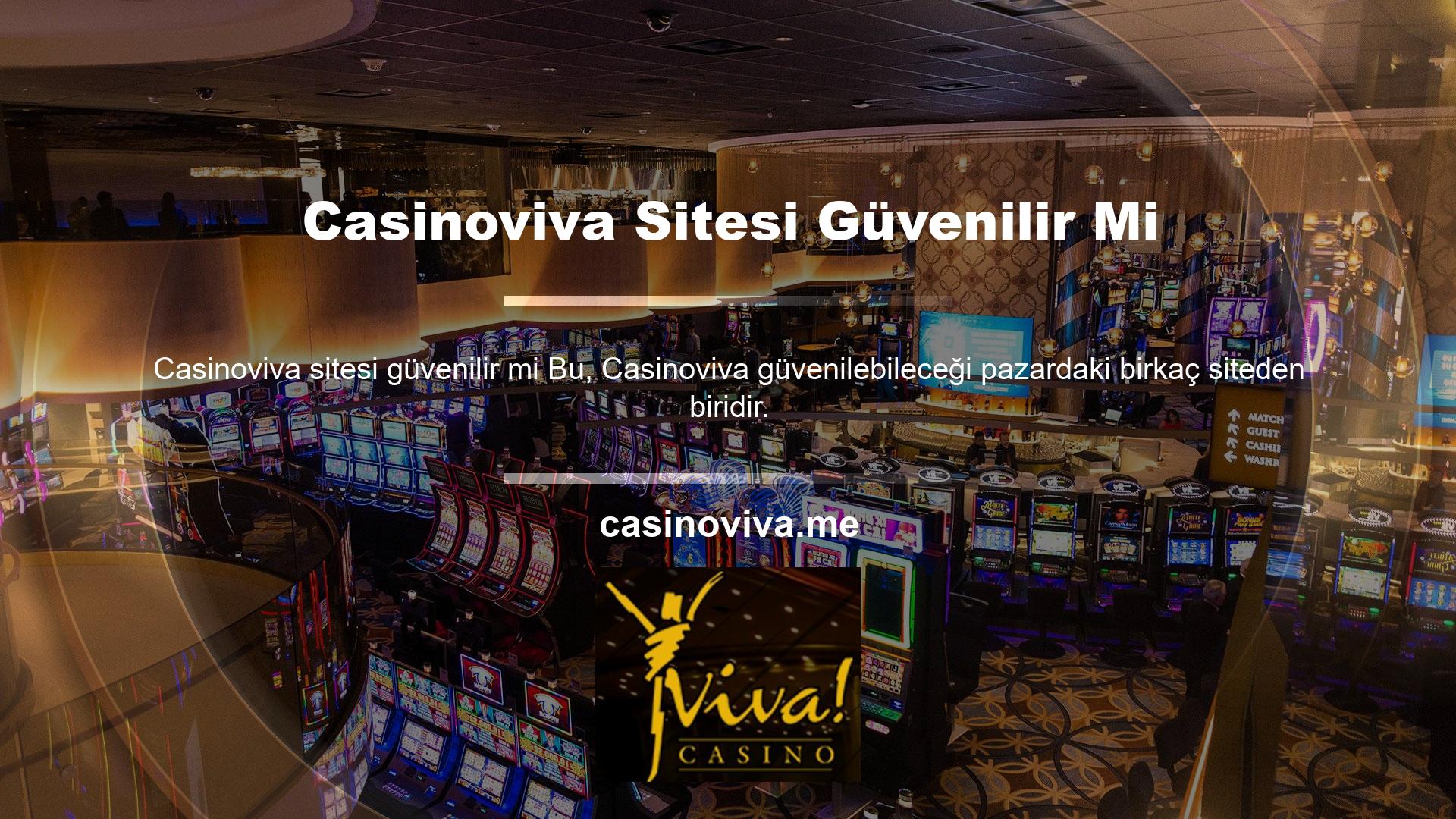Casinoviva sitesi güvenilir mi