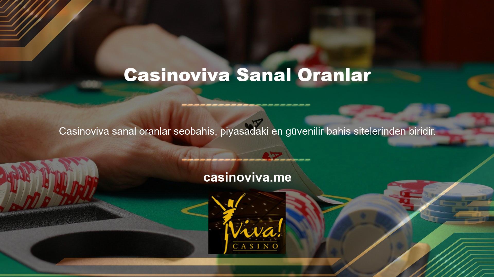 Bu nedenle Casinoviva Casino web sitesinin güvenilir olduğu söylenebilir