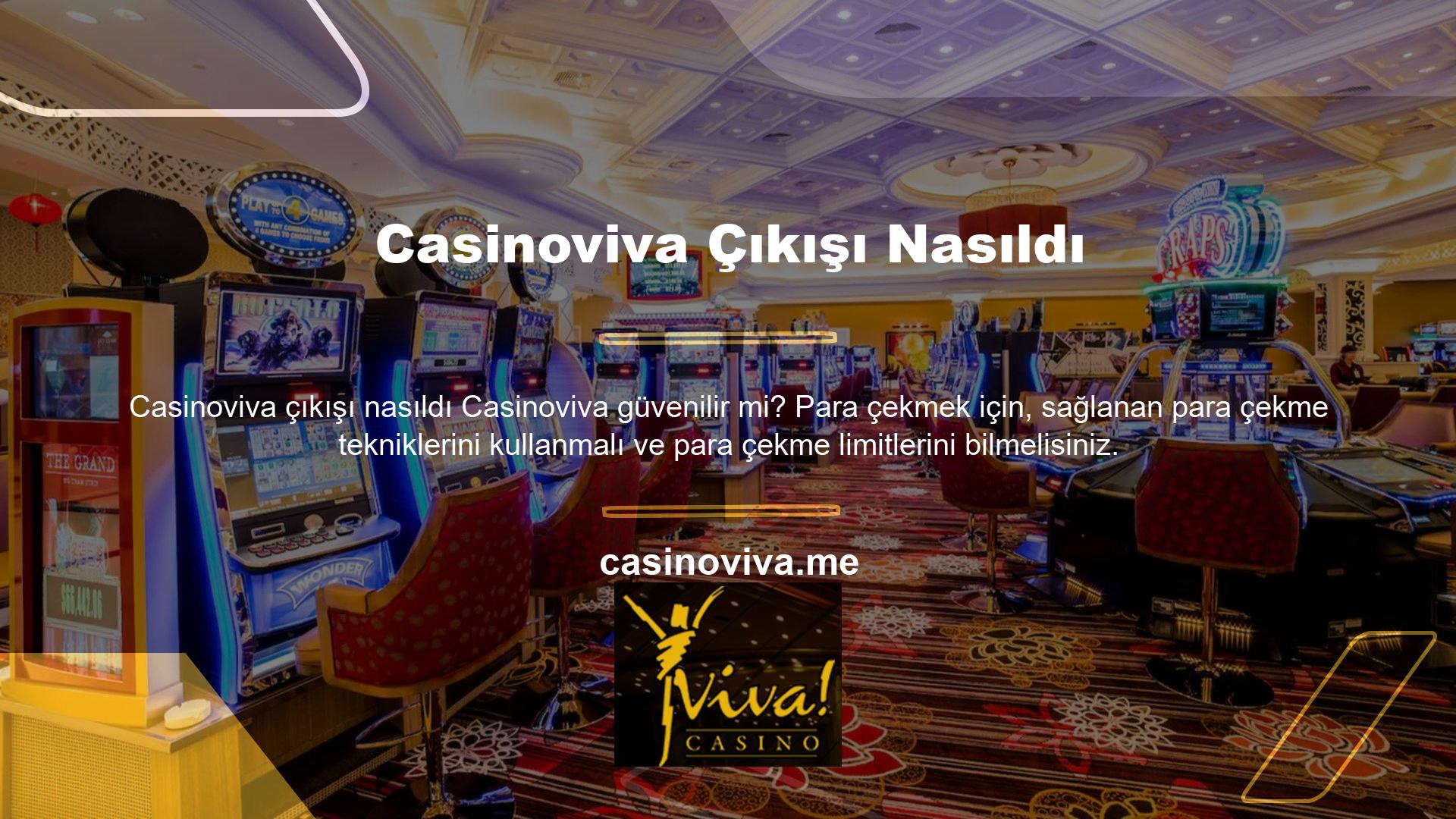 Casinoviva sitesi her zaman kaliteli hizmet ve sorunsuz para çekme işlemi sağlayan sitelerden biridir