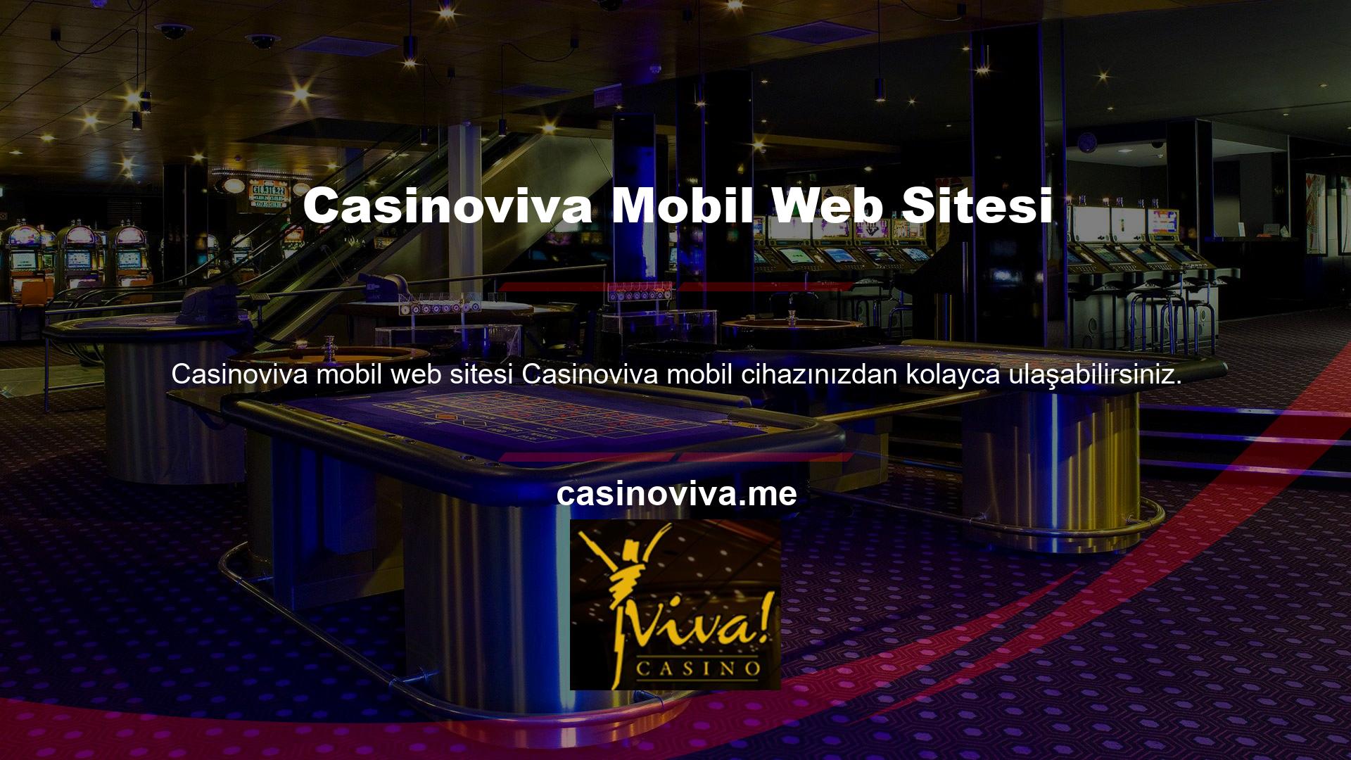 Casinoviva mobil web sitesi aktif ve kullanıma hazırdır